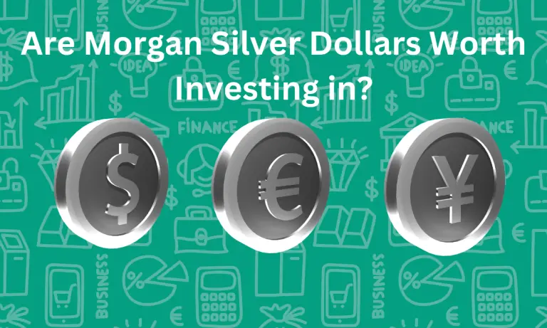 Are Morgan Silver Dollars A Good Investment?