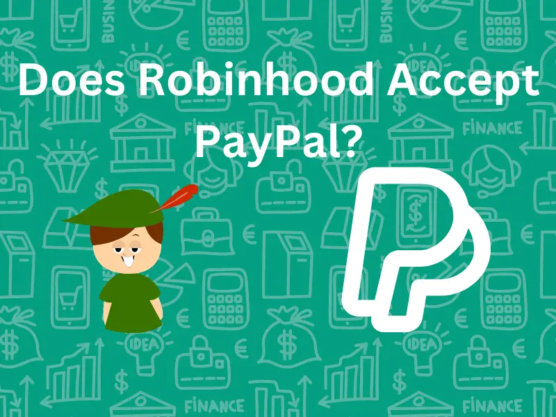 Does Robinhood Accept PayPal