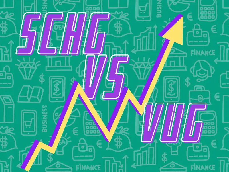 SCHG vs VUG Understanding the Key Differences