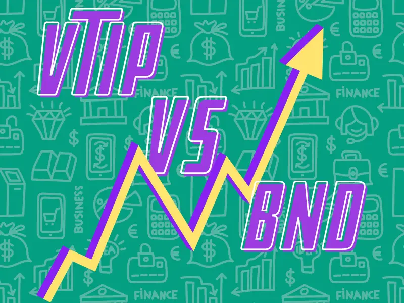 VTIP vs BND Good Bond ETF to Choose in