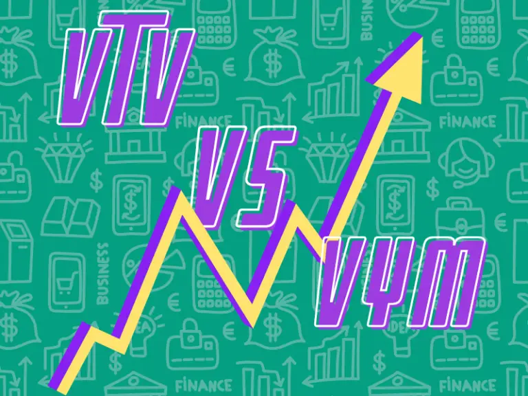 VTV vs VYM: Understanding the Key Differences