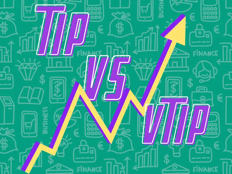 TIP Vs VTIP Inflation-Protected Bonds Compared