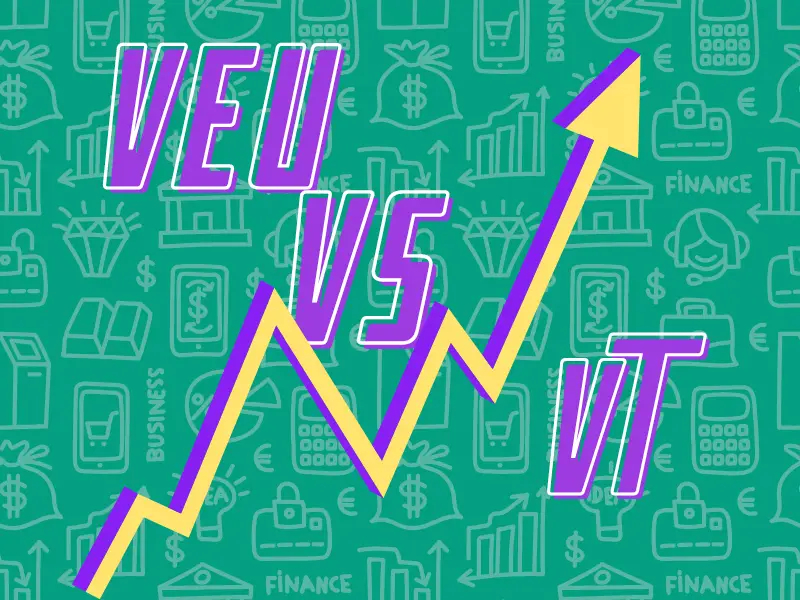 VEU Vs VT Comparing Top ETFS